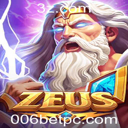 Explorando o Universo do Jogo Zeus e a Conexão com 006bet